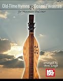 Read Old-Time Hymns & Gospel Favorites for Mountain Dulcimer on-line