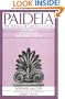 Paideia: The Ideals of Greek Culture Volume II: In Search of the Divine Center