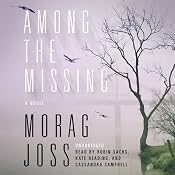 Among the Missing: A Novel | [Morag Joss]