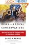 Rules for Radical Conservatives: Beating the Left at Its Own Game to Take Back America