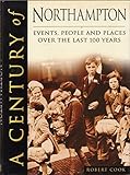 A century of Northampton