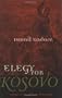 Elegy for Kosovo: Stories