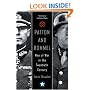 Patton And Rommel: Men of War in the Twentieth Century