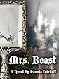 Mrs. Beast