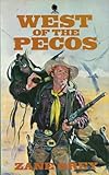 West of the Pecos