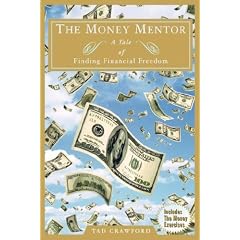 The Money Mentor: Achieving Your Financial Freedom
