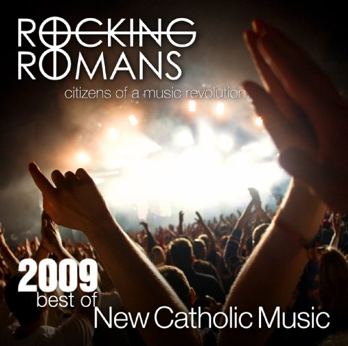 MILO;Tuesday Bloom;Chris Bray;emmanuelworship;REXBAND;SALT;Vox Nova;Jovenes de Valor;Popple;The Lee Roessler Band;Billie Tarascio - 2009 Best of New Catholic Music
