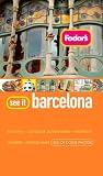 Fodor's See it Barcelona, 3rd Edition (Fodor's See It)