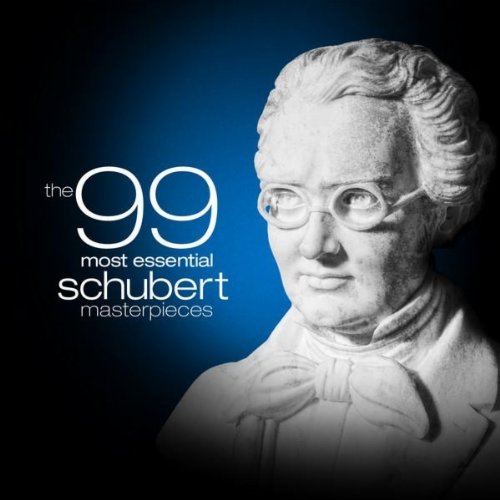 The 99 Most Essential Schubert Masterpieces (Amazon Exclusive)