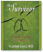 Be A Survivor: Lung Cancer Treatment Guide