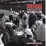 BRM: A Mechanic's Tale