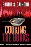 Cooking the Books: A Sloane Templeton Mystery