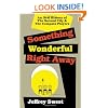 Something Wonderful Right Away: An Oral History of the Second City and the Compass Players
