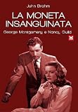 La Moneta Insanguinata