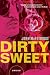 Dirty Sweet