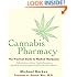 Cannabis Pharmacy: The Practical Guide to Medical Marijuana