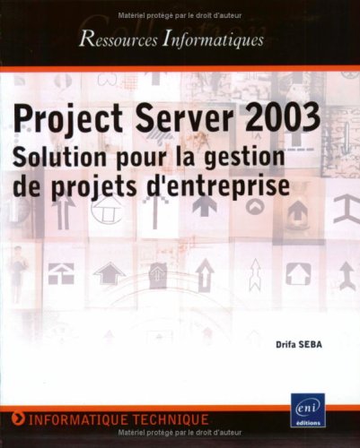 Cover image : Project server 2003 : Solution pour la gestion de projets d'entreprise
