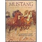 Mustang: Wild Spirit of the West (1st Edition ) by Marguerite Henry and Robert Lougheed