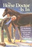 The Horse Doctor is In A Kentucky Veterinarian's