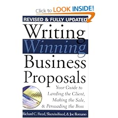 Writing Winning Business Proposals: Your Guide to Landing the Client, Making the Sale and Persuading the Boss