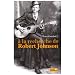 A la recherche de Robert Johnson