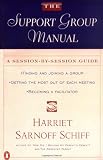 The Support Group Manual: A Session-By-Session Guide