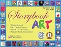 Storybook Art: Hands-On Art for Children in the Styles of 100 Great Picture Book Illustrators (Bright Ideas for Learning)