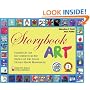 Storybook Art: Hands-On Art for Children in the Styles of 100 Great Picture Book Illustrators (Bright Ideas for Learning)