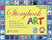 Storybook Art: Hands-On Art for Children in the Styles of 100 Great Picture Book Illustrators (Bright Ideas for Learning)