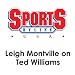 Leigh Montville on Ted Williams