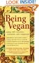Being Vegan: Living With Conscience, Conviction, and Compassion