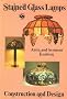 Stained Glass Lamps: Construction and Design (Chilton's creative crafts series)
