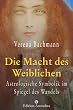 Bachmann, V: Macht des Weiblichen