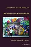 Resistance and emancipation : cultural and poetic practices