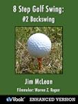 8 Step Golf Swing: #2 Backswing