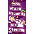Mon atelier d'�criture et mon atelier de po�sie : Des jeux pour �crire