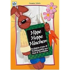 Hippe Hoppe H�schen. Fr�hliche Oster- und Fr�hlingsdeko aus Holz und Tont�pfen