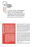 China and Germany : why the emerging special relationship matters for Europe