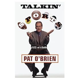 Talkin' Sports: A B.S.-er's Guide (Paperback) SIGNED by PAT O'BRIEN