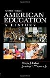 American Education: A History