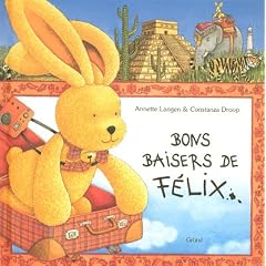 Bons baisers de F�lix
