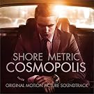Cosmopolis - Howard Shore / Metric [Original Motion Picture Soundtrack]