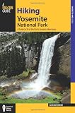 Search : Hiking Yosemite National Park, 3rd: A Guide to 59 of the Park's Greatest Hiking Adventures (Regional Hiking Series)