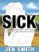 SICK SICK