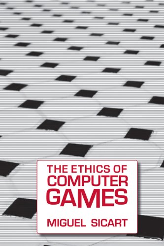 Textbook - The Ethics of Computer Games