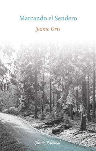 Marcando el sendero (Spanish Edition)
