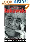 Charles Bukowski: Locked in the Arms of a Crazy Life