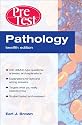 Pathology PreTest Self-Assessment and Review 12/e (PreTest Basic Science Series)