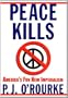 Peace Kills: America's Fun New Imperialism