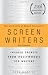 The 101 Habits of Highly Successful Screenwriters: Insider Secrets from Hollywood's Top Writers